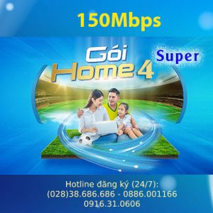 Gói Home 4 Super 150Mbps vnpt